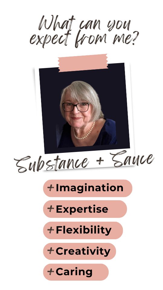 What can you expect from me? Photo of Jennifer
                  Cram Inclusive Brisbane Marriage Celebrant. Text:
                  Sauce + Substance + Solid Know How + Flexibility +
                  Creativity + Caring